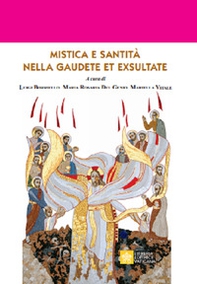 Mistica e santità nella Gaudete et Exultate - Librerie.coop