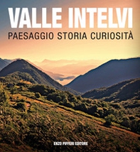 Valle Intelvi paesaggio storia curiosità - Librerie.coop