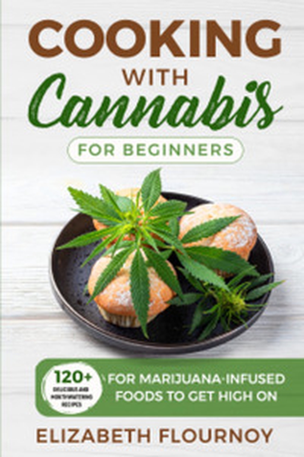 Cooking with cannabis for beginners - Librerie.coop Cooking with cannabis for beginners - Librerie.coop