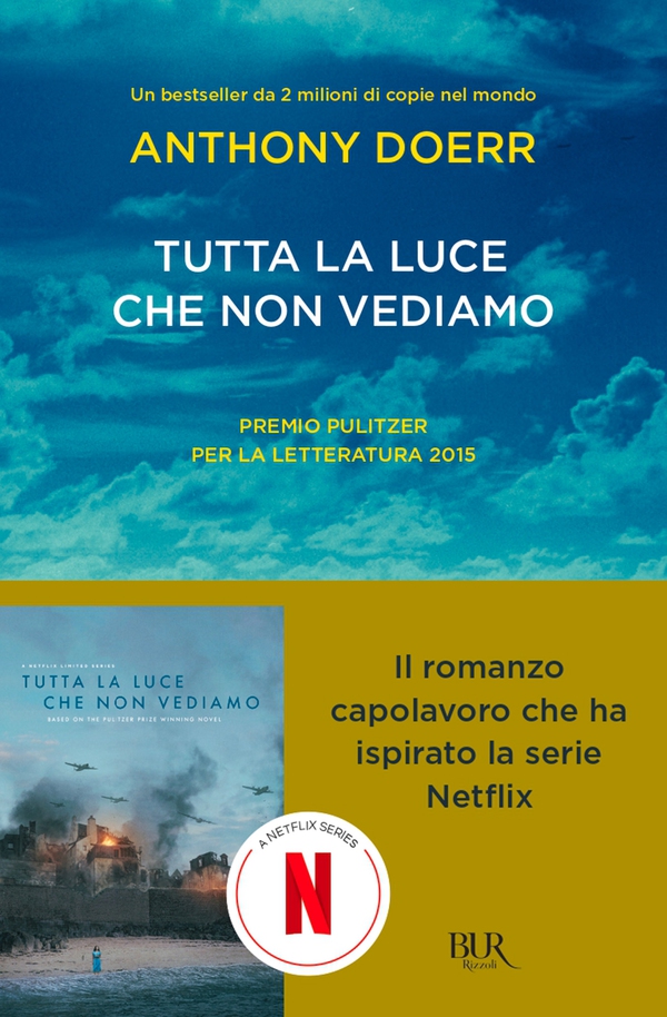 Tutta la luce che non vediamo - Librerie.coop Tutta la luce che non vediamo - Librerie.coop