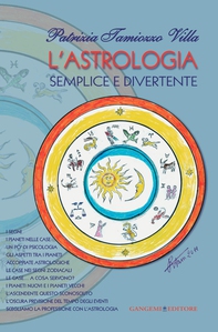 L'astrologia semplice e divertente - Librerie.coop L'astrologia semplice e divertente - Librerie.coop