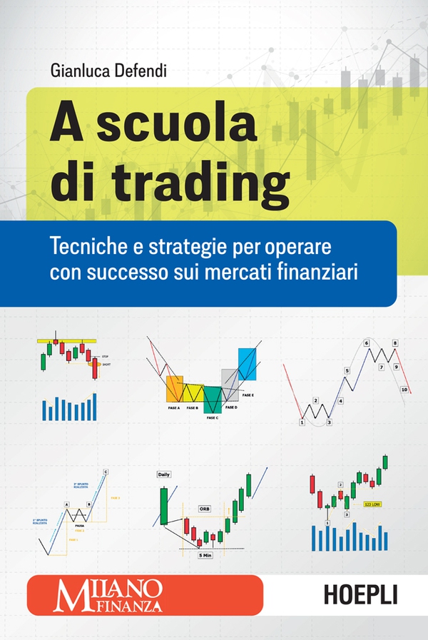 A scuola di trading - Librerie.coop A scuola di trading - Librerie.coop