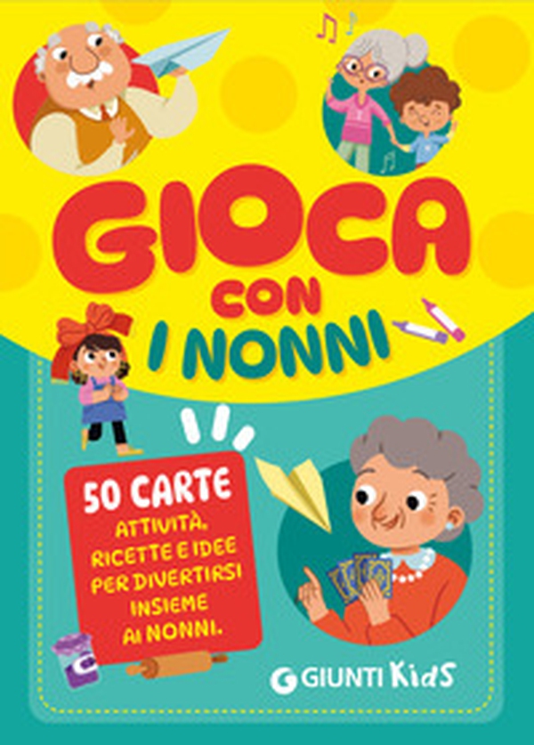 Gioca con i nonni! - Librerie.coop Gioca con i nonni! - Librerie.coop
