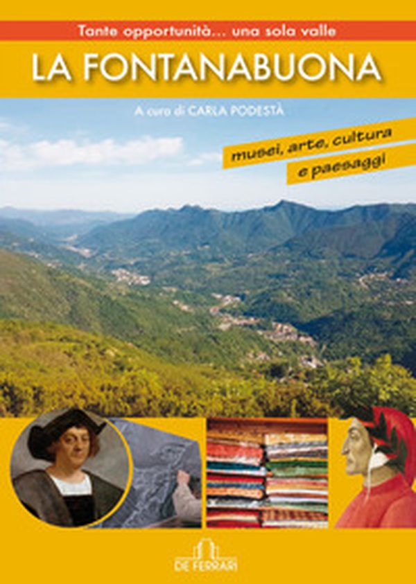 La Fontanabuona. Musei, arte, cultura e paesaggi - Librerie.coop La Fontanabuona. Musei, arte, cultura e paesaggi - Librerie.coop