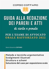 Guida alla redazione dei pareri e atti di civile e penale. Per l'esame di avvocato - Librerie.coop