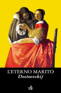 L'eterno marito - Librerie.coop