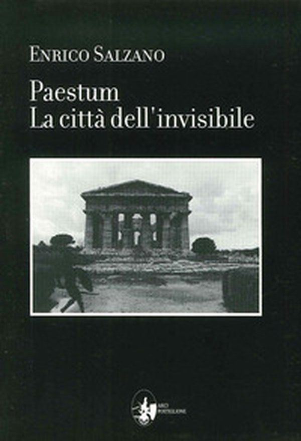 Paestum. La città dell'invisibile - Librerie.coop Paestum. La città dell'invisibile - Librerie.coop