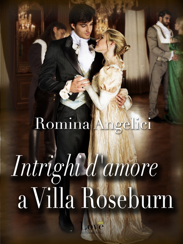 Intrighi d'amore a villa Roseburn - Librerie.coop Intrighi d'amore a villa Roseburn - Librerie.coop