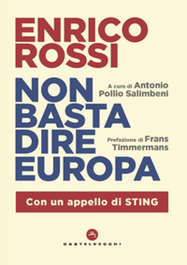 Non basta dire Europa - Librerie.coop Non basta dire Europa - Librerie.coop