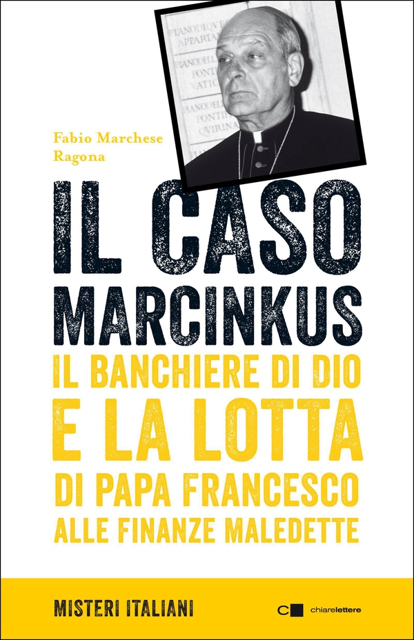 Il caso Marcinkus - Librerie.coop Il caso Marcinkus - Librerie.coop