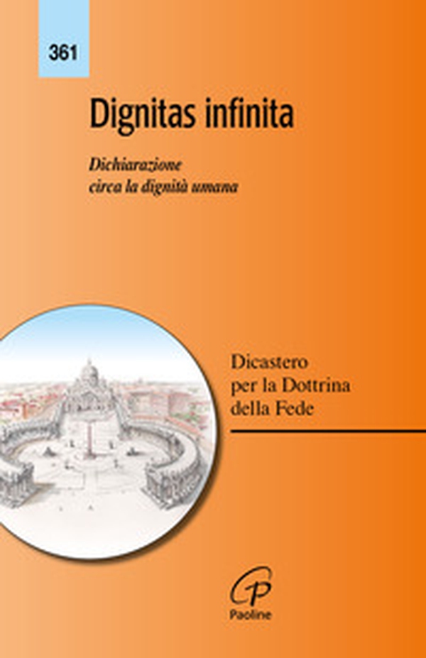 Dignitas infinita. Dichiarazione circa la dignità umana - Librerie.coop Dignitas infinita. Dichiarazione circa la dignità umana - Librerie.coop