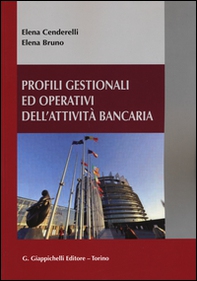 Profili gestionali ed operativi dell'attività bancaria - Librerie.coop