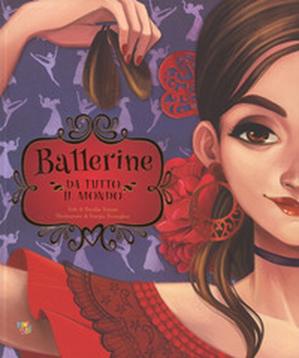 Ballerine da tutto il mondo - Librerie.coop Ballerine da tutto il mondo - Librerie.coop