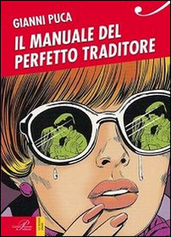 Il manuale del perfetto traditore - Librerie.coop Il manuale del perfetto traditore - Librerie.coop