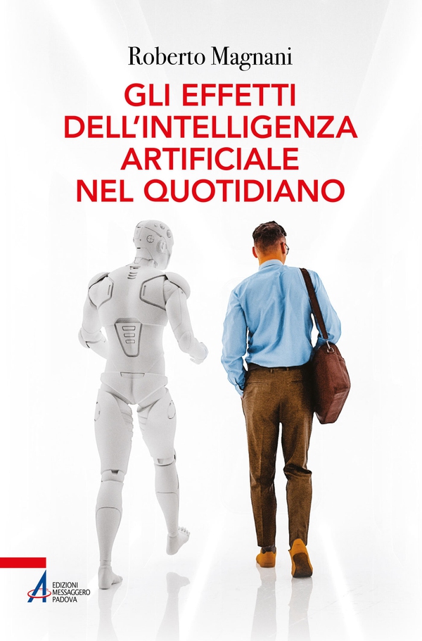 Gli effetti dell'Intelligenza Artificiale nel quotidiano - Librerie.coop Gli effetti dell'Intelligenza Artificiale nel quotidiano - Librerie.coop