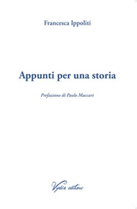 Appunti per una storia - Librerie.coop