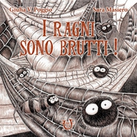 I ragni sono brutti - Librerie.coop
