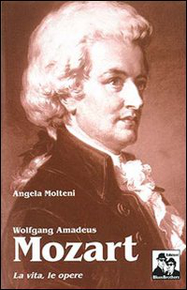 Wolfgang Amadeus Mozart - Librerie.coop Wolfgang Amadeus Mozart - Librerie.coop