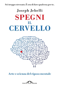 Spegni il cervello - Librerie.coop