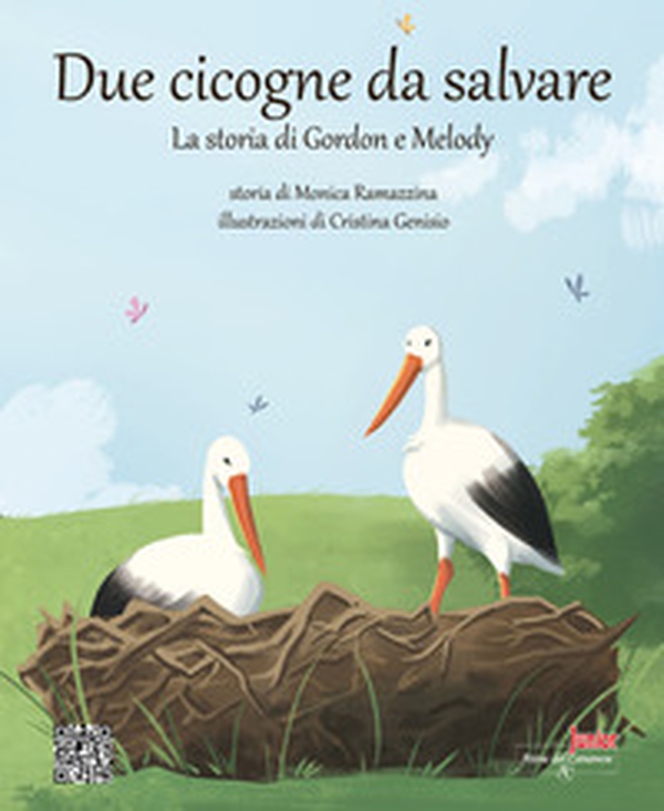 Due cicogne da salvare. La storia di Gordon e Melody - Librerie.coop Due cicogne da salvare. La storia di Gordon e Melody - Librerie.coop