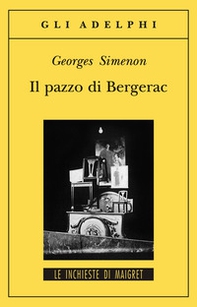 Il pazzo di Bergerac - Librerie.coop