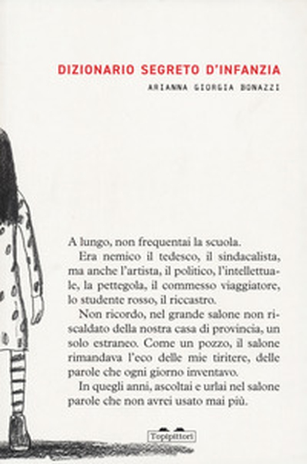 Dizionario segreto d'infanzia - Librerie.coop Dizionario segreto d'infanzia - Librerie.coop