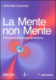La mente non mente - Librerie.coop La mente non mente - Librerie.coop