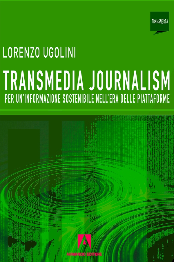 Transmedia journalism - Librerie.coop Transmedia journalism - Librerie.coop