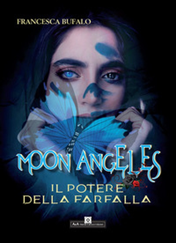 Moon Angeles. Il potere della farfalla - Librerie.coop Moon Angeles. Il potere della farfalla - Librerie.coop