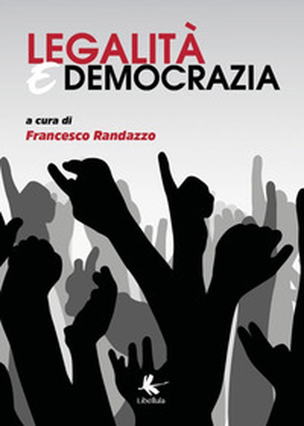 Legalità e democrazia. Russia, Turchia ed Europa Orientale tra diplomazia, corruzione, forze armate, spionaggio e cambiamenti sociali - Librerie.coop Legalità e democrazia. Russia, Turchia ed Europa Orientale tra diplomazia, corruzione, forze armate, spionaggio e cambiamenti sociali - Librerie.coop
