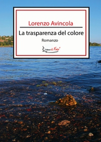 La trasparenza del colore - Librerie.coop