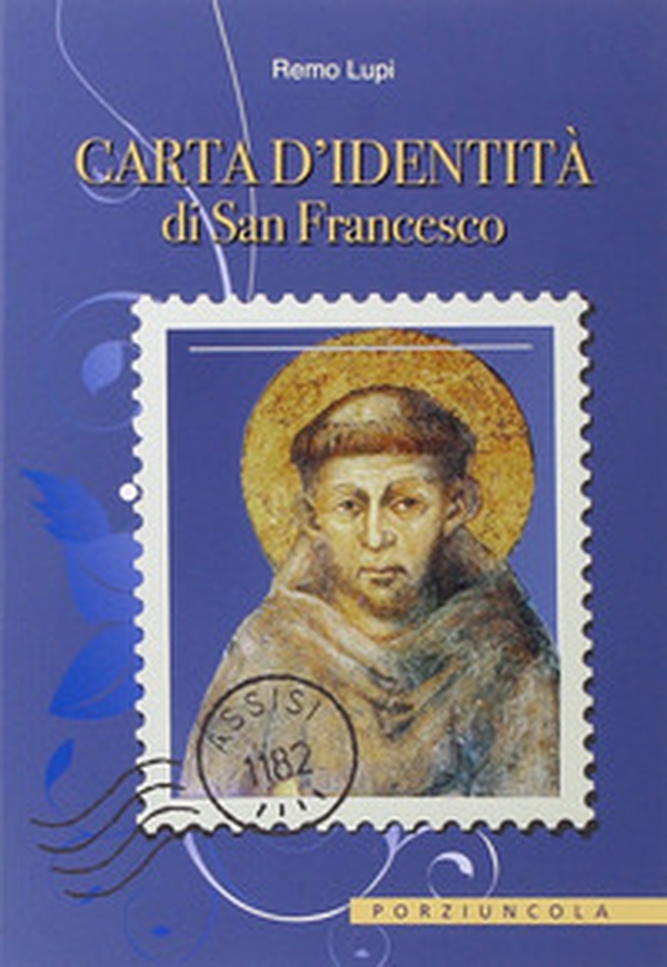 Carta d'identità di san Francesco - Librerie.coop