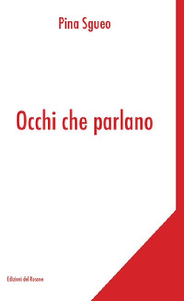 Occhi che parlano - Librerie.coop Occhi che parlano - Librerie.coop