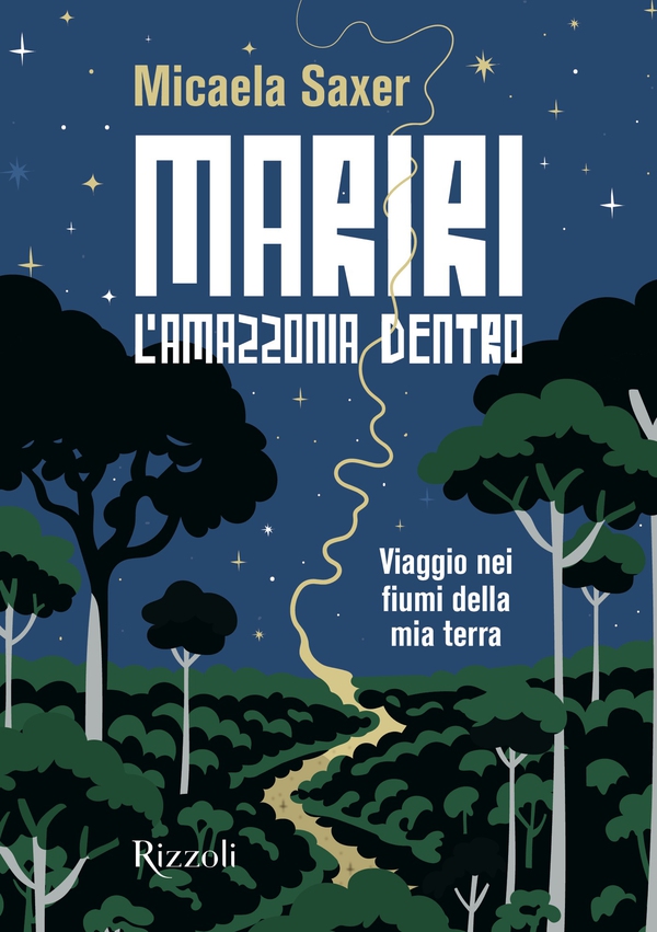 Mariri. L'Amazzonia dentro - Librerie.coop