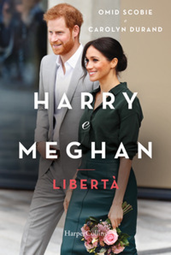 Harry e Meghan. Libertà - Librerie.coop Harry e Meghan. Libertà - Librerie.coop