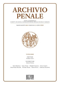Archivio penale. Rivista quadrimestrale di diritto, procedura e legislazione penale, speciale, europea e comparata - Librerie.coop