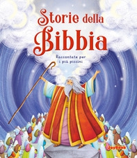 Storie della Bibbia. Raccontate per i più piccini - Librerie.coop