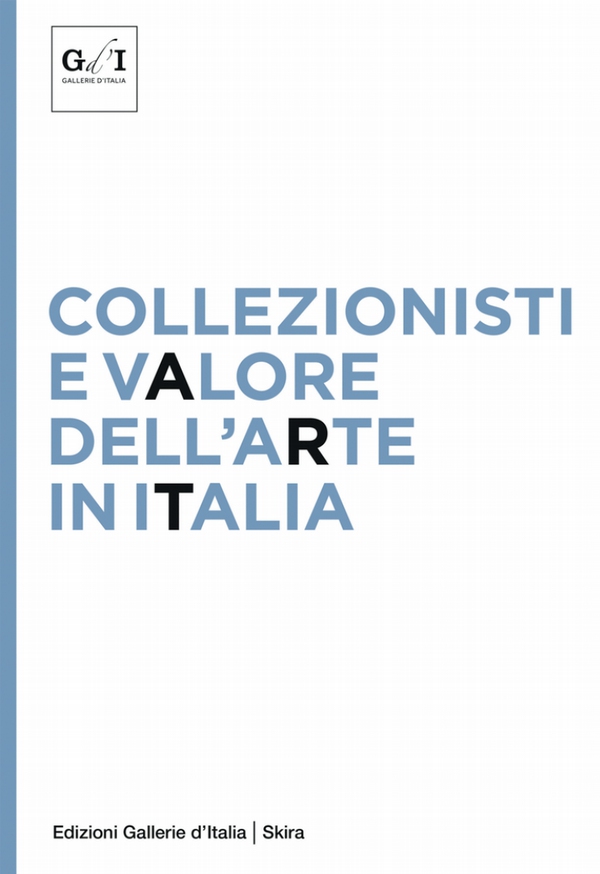 Collezionisti e valore dell'arte in Italia - Librerie.coop Collezionisti e valore dell'arte in Italia - Librerie.coop
