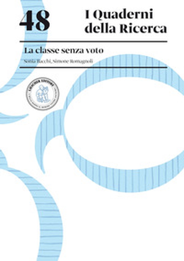 La classe senza voto - Librerie.coop La classe senza voto - Librerie.coop