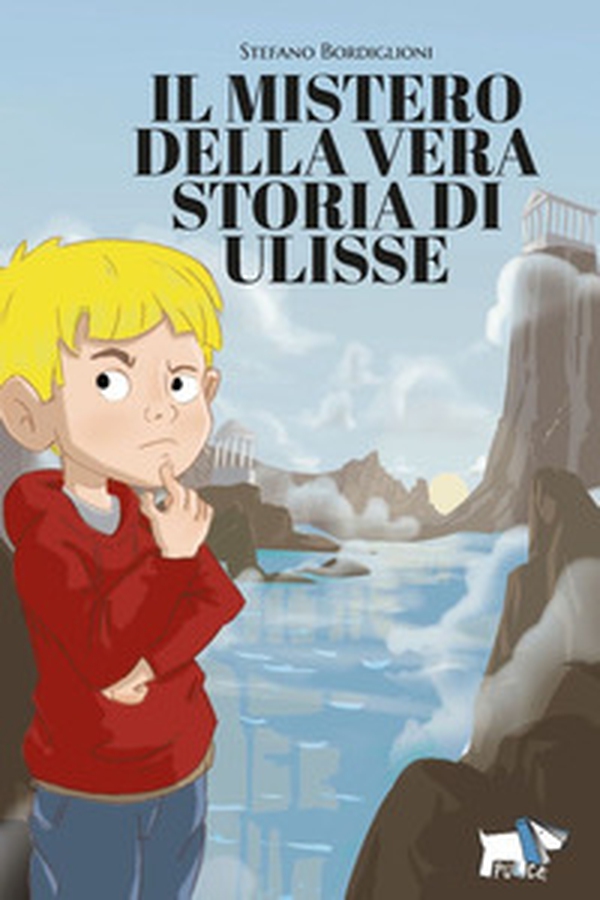Il mistero della vera storia di Ulisse - Librerie.coop Il mistero della vera storia di Ulisse - Librerie.coop