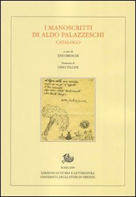 I manoscritti di Aldo Palazzeschi. Catalogo - Librerie.coop