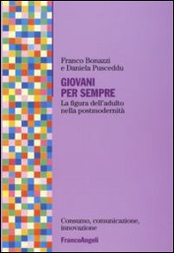 Giovani per sempre. La figura dell'adulto nella postmodernità - Librerie.coop