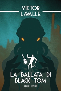 La ballata di Black Tom - Librerie.coop