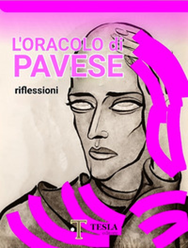 L'oracolo di Pavese. Riflessioni - Librerie.coop L'oracolo di Pavese. Riflessioni - Librerie.coop