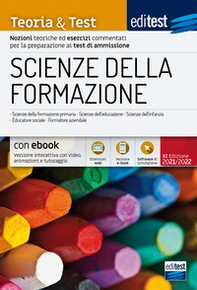 Scienze della formazione. Teoria & test. Nozioni teoriche ed esercizi commentati per la preparazione ai test di ammissione. Raccolta di 3.000 quiz. Valido anche per Scienze dell'Educazione - Librerie.coop