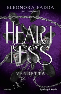 Vendetta. Heartless - Vol. 1 - Librerie.coop