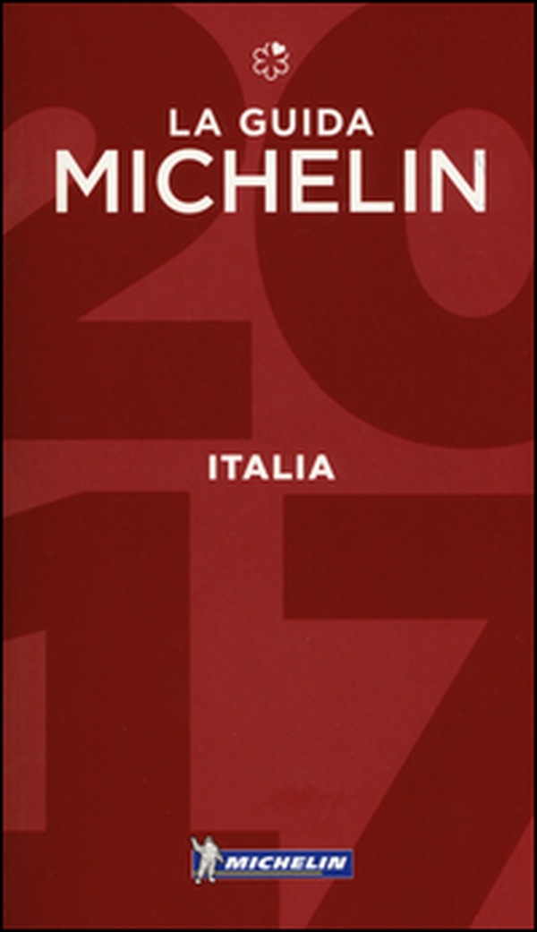 Italia 2017. La guida Michelin - Librerie.coop Italia 2017. La guida Michelin - Librerie.coop