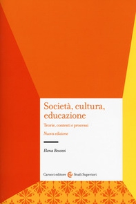 Società, cultura, educazione. Teorie, contesti e processi - Librerie.coop