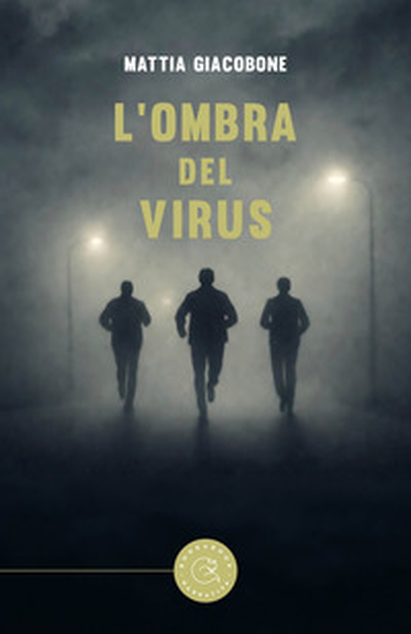 L'ombra del virus - Librerie.coop