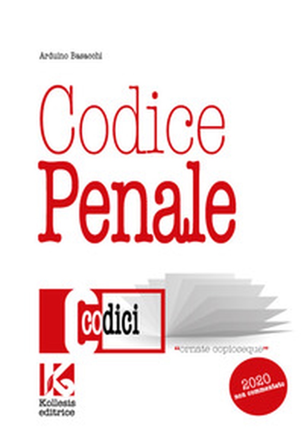 Codice penale non commentato. Il nuovo codice penale aggiornato - Librerie.coop Codice penale non commentato. Il nuovo codice penale aggiornato - Librerie.coop